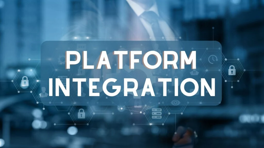 What is Platform Integrations?